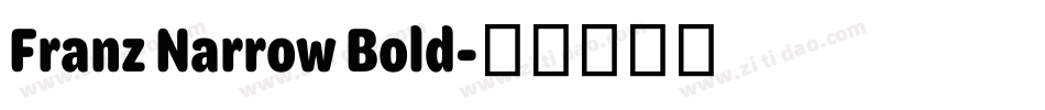 Franz Narrow Bold字体转换